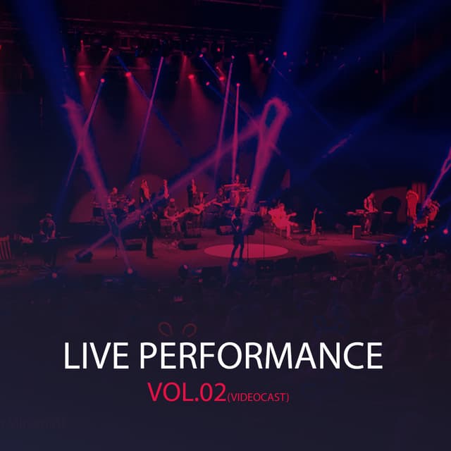 Live Performances (Vol.02 ) - Ahanghaa.Com