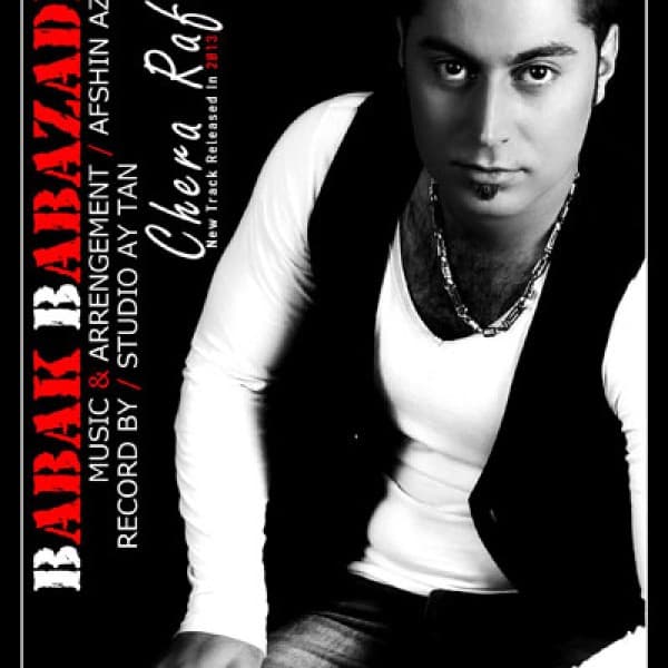 Chera Rafti - Babak Babazadeh