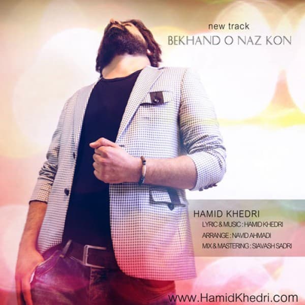 Bekhando Naz Kon - Hamid Khedri