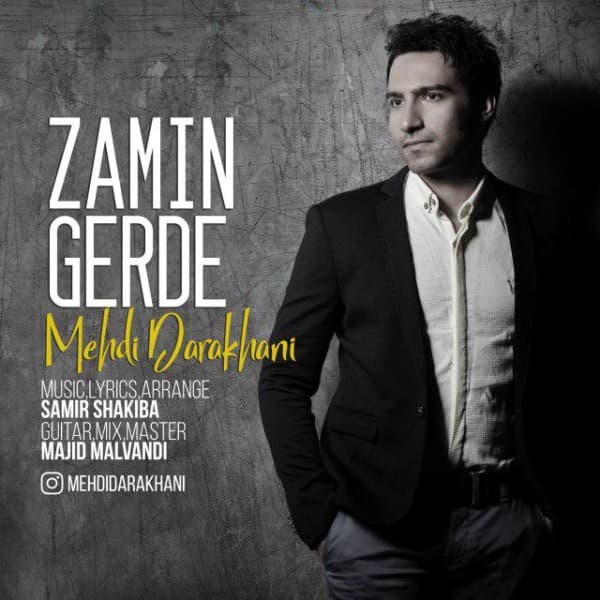 Zamin Gerde - Mehdi Darakhani