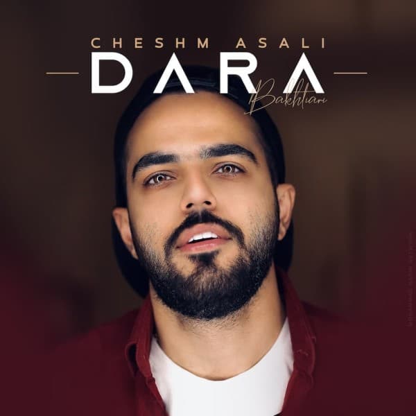 Cheshm Asali - Dara Bakhtiari