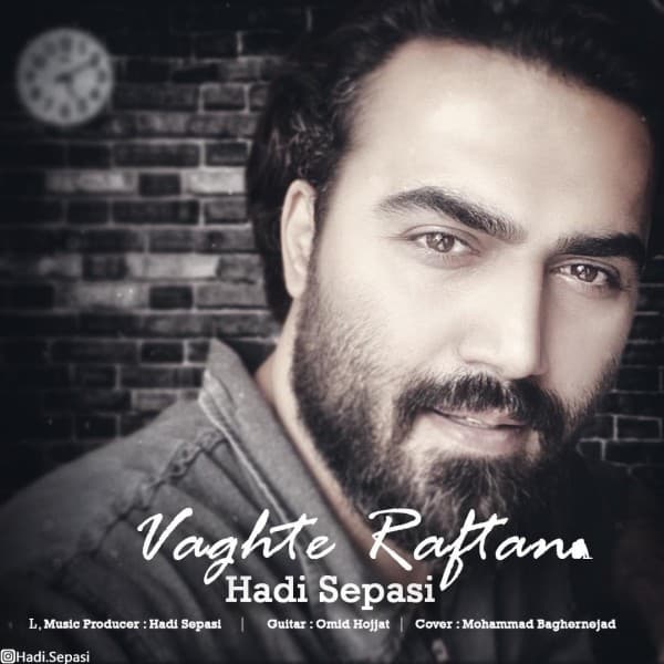 Vaghte Raftan - Hadi Sepasi