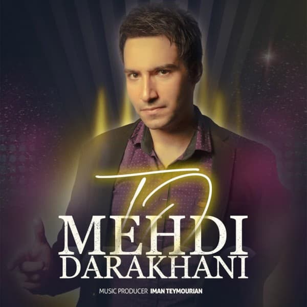 To - Mehdi Darakhani