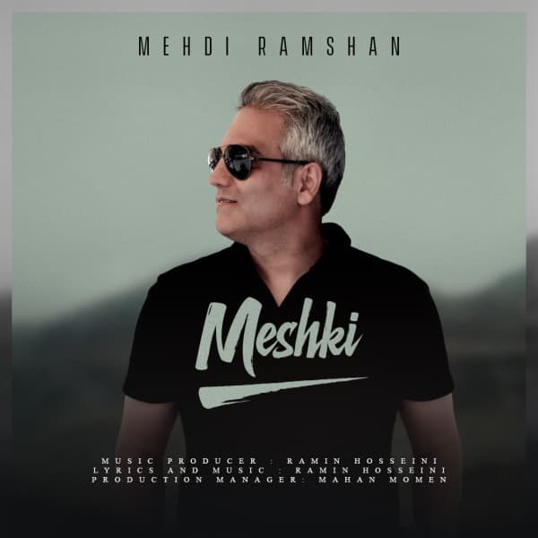 Meshki - Mehdi Ramshan