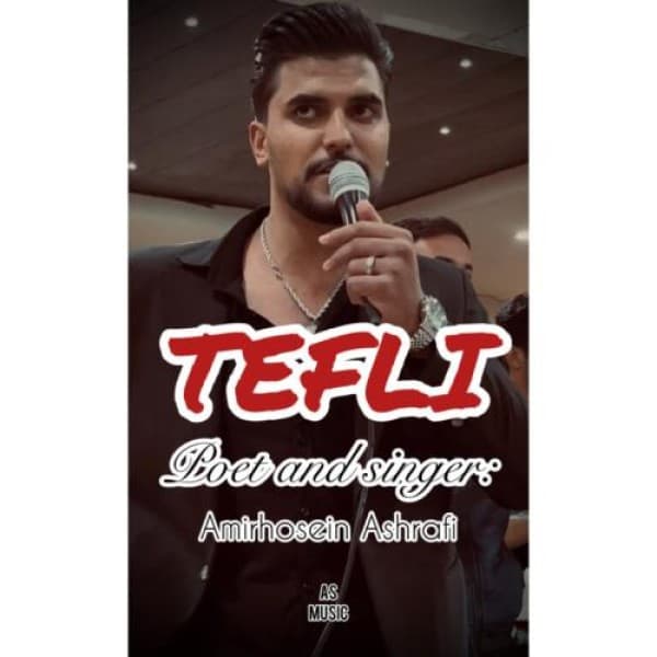 Teflei - Amirhossein Ashrafi