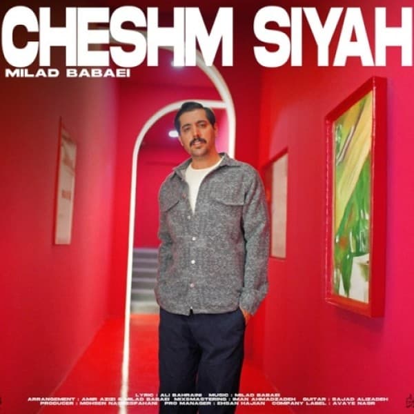 Cheshm Siah - Milad Babaei