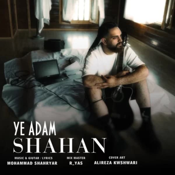 Ye Adam - Shahan