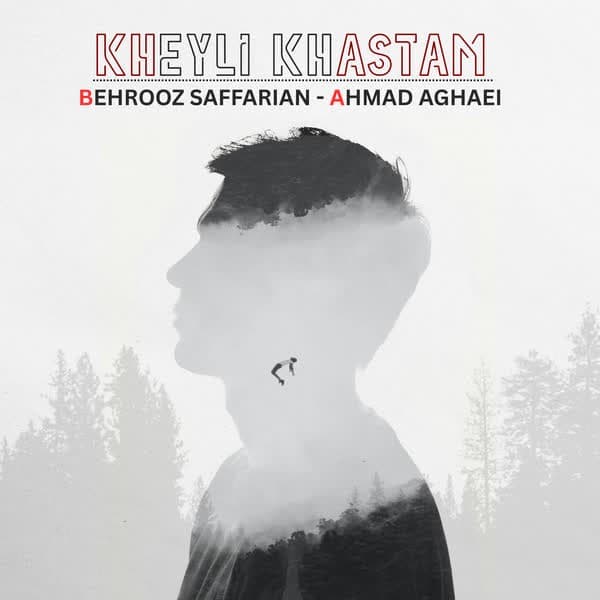 Kheyli Khastam - Behrooz Saffarian
